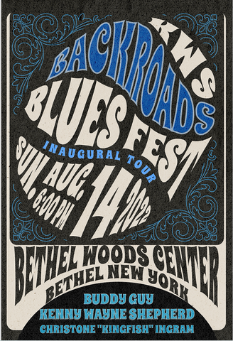 Backroads Blues Festival OFFICIAL POSTER - Bethel NY